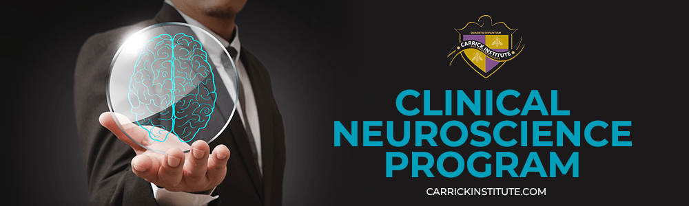 Clinical Neuroscience Program - Carrick Institute